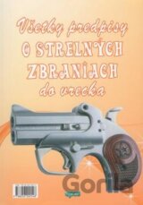 Všetky predpisy o strelných zbraniach do vrecka