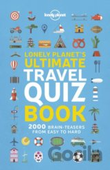 Lonely Planet's Ultimate Travel Quiz Book