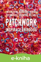 Patchwork inspirace přírodou