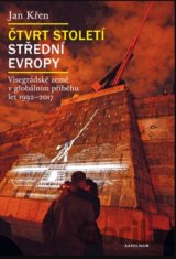 Čtvrt století střední Evropy