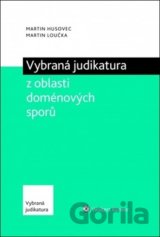 Vybraná judikatura z oblasti doménových sporů