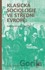 Klasická sociologie ve střední Evropě