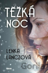 Těžká noc