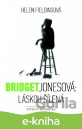 Bridget Jonesová: Láskou šílená