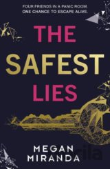 The Safest Lies