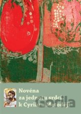 Novéna za jednotu srdcí k Cyrilu a Metoději