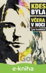 Kdes byla včera v noci