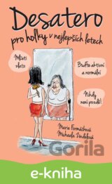 Desatero pro holky v nejlepších letech!