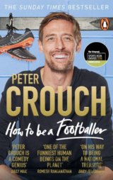 How to Be a Footballer