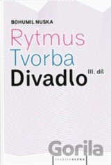 Rytmus, tvorba, divadlo III.