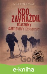 Kdo zavraždil účastníky Djatlovovy expedice?