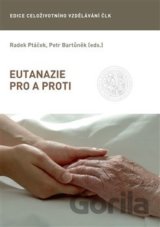 Eutanazie pro a proti