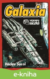 Vzpoura mozků: Galaxia