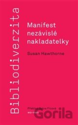 Bibliodiverzita: Manifest nezávislé nakladatelky