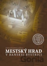 Mestský hrad v Banskej Bystrici