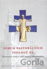 Fórum pastorálních teologů VI.
