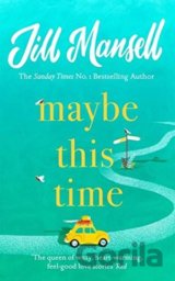 Maybe This Time