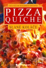 Pizza, quiche - slané koláče