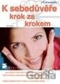 K sebedůvěře krok za krokem