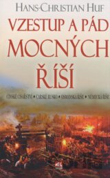 Vzestup a pád mocných říší