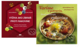 Výživa ako zbraň proti rakovine + Varíme z potravín, ktoré zdolávajú rakovinu (kolekcia)