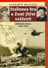 Stalinova hra o Zemi jitřní svěžesti