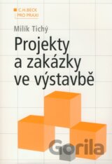 Projekty a zakázky ve výstavbě