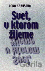 Svet, v ktorom žijeme