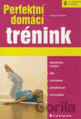Perfektní domácí trénink