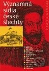 Významná sídla české šlechty