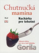 Chutnučká mamina