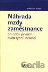 Náhrada mzdy zaměstnance po dobu prvních dvou týdnů nemoci