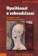 Opuštěnost a sebeodcizení