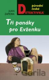 Tři panáky pro Evženku