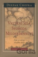 Vnitřní síla a svoboda a milosrdenství