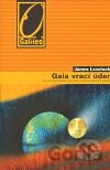 Gaia vrací úder