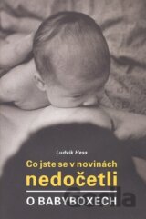 Co jste se v novinách nedočetli o babyboxech