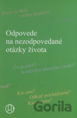 Odpovede na nezodpovedané otázky života