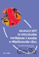 Edukace dětí se speciálními potřebami v raném a předškolním věku