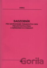Sadzobník pre navrhovanie ponukových cien projektových prác a inžinierskych činností 2009