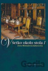 Všetko okolo stola I