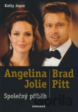 Angelina Jolie a Brad Pitt: Společný příběh