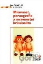 Mravnost, pornografie a mravnostní kriminalita