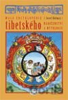 Malá encyklopedie tibetského náboženství a mytologie