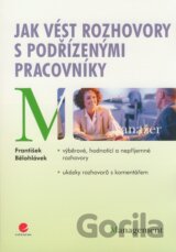 Jak vést rozhovory s podřízenými pracovníky
