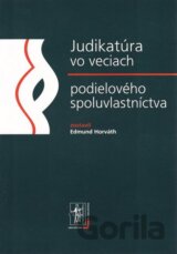 Judikatúra vo veciach podielového spoluvlastníctva