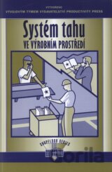 Systém tahu ve výrobním prostředí