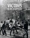 Victims of the Occupation