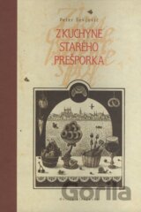 Z kuchyne starého Prešporka