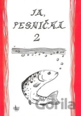Ja, pesnička 2
